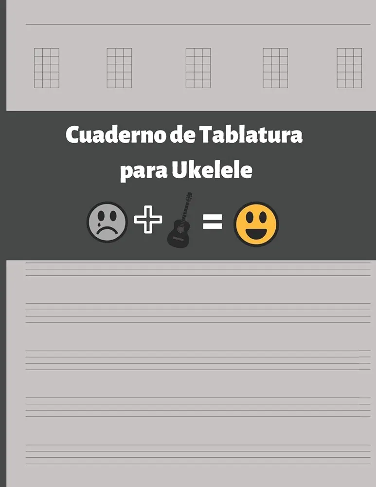 CUADERNO DE TABLATURA PARA UKELELE: CUATRO CUERDAS. ANOTACIÓN MUSICAL. ESTUDIANTES, PROFESORES O MÚSICOS. COMPOSICIÓN DE CANCIONES. CONSERVATORIO.